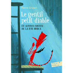 Le gentil petit diable et autres contes de la rue Broca