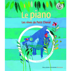 Les rêves de petit cheval - à la découverte du piano