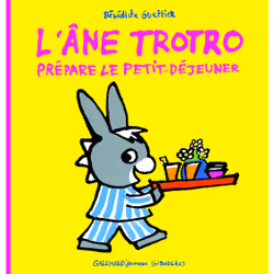 ISBN L'âne Trotro prépare le petit-déjeuner, Français, 20 pages
