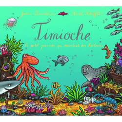Timioche - le petit poisson qui racontait des histoires