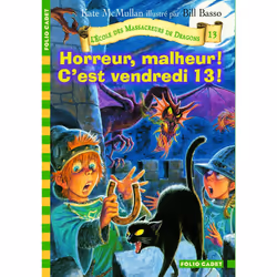 ISBN Horreur, malheur ! C'est vendredi 13 !, Français, 112 pages