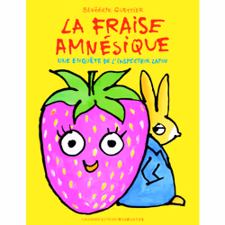 ISBN La fraise amnésique, Français, 28 pages