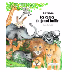 ISBN Les contes du grand buffle, Français, 92 pages