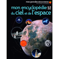 ISBN Mon encyclopédie 6-9 ans du ciel et de l'espace, Français, 128 pages