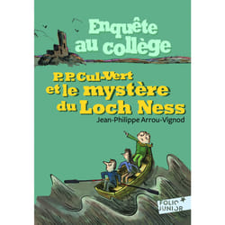 Enquête au collège Tome 5 : P.P. Cul-Vert et le mystère du Loch Ness