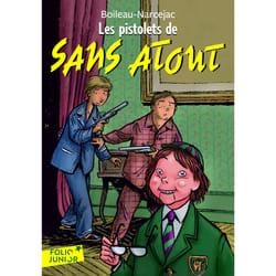 Les pistolets de Sans Atout