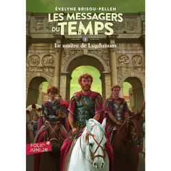 Les messagers du temps Tome 2 - le maître de Lugdunum