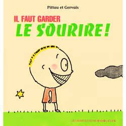 ISBN Il faut garder le sourire !, Français, 44 pages