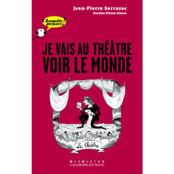 Je vais au théâtre voir le monde