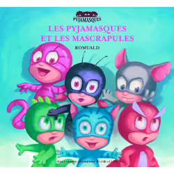 ISBN Les Pyjamasques et les Mascrapules, Français, 28 pages