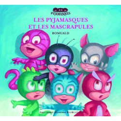 Les Pyjamasques et les Mascrapules