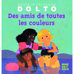 ISBN Des amis de toutes les couleurs, Français, 28 pages