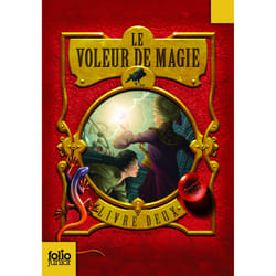 Le voleur de magie Tome 2