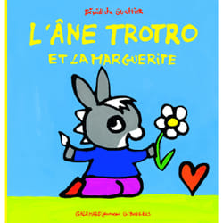 L'âne Trotro et la marguerite