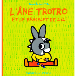 ISBN L'âne Trotro et le bracelet de Lili, Français, 20 pages