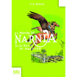 Le monde de Narnia Tome 1 : le neveu du magicien