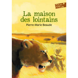 La maison des lointains
