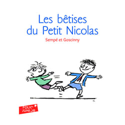 Le petit Nicolas : les histoires inédites Tome 1 - les bêtises du Petit Nicolas