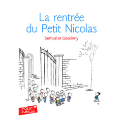 Le petit Nicolas : les histoires inédites - la rentrée du Petit Nicolas