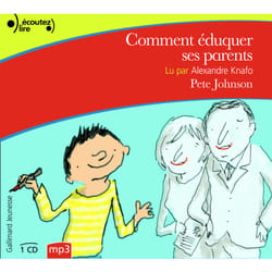 Comment éduquer ses parents... Tome 1