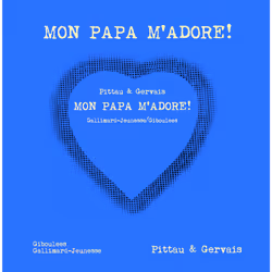 ISBN Mon papa m'adore !, Français, 28 pages