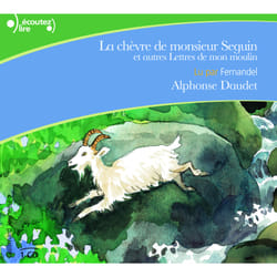 La chèvre de Monsieur Seguin - et autres lettres de mon moulin