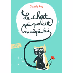 ISBN Le chat qui parlait malgré lui, Français, 96 pages