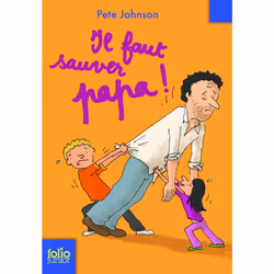 ISBN Il faut sauver papa !, Français, 224 pages