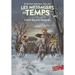 Les messagers du temps Tome 5 - l'épée des rois fainéants