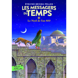 Les messagers du temps Tome 6 - le Noël de l'an 800