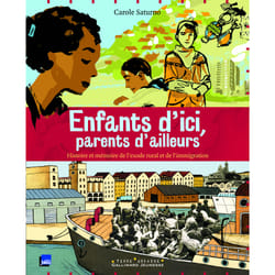 Enfants d'ici, parents d'ailleurs - histoire et mémoire de l'exode