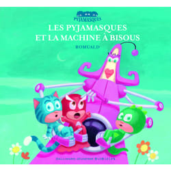 Les Pyjamasques et la machine à bisous