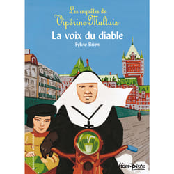 Les enquêtes de Vipérine Maltais - la voix du diable