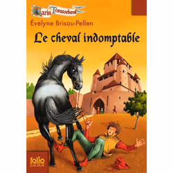 ISBN Le cheval indomptable, Français, 256 pages
