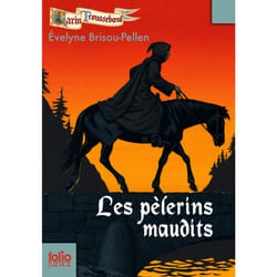 Garin Trousseboeuf Tome 10 : les pélerins maudits