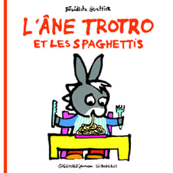 L'âne Trotro et les spaghettis