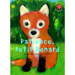 Patience, petit renard