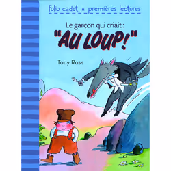 ISBN Le garçon qui criait : «Au loup !», Français, 32 pages