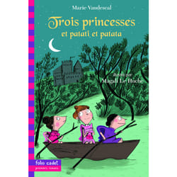 Trois princesses - et patati et patata