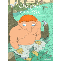 Chagall en Russie Tome 1 : Première partie