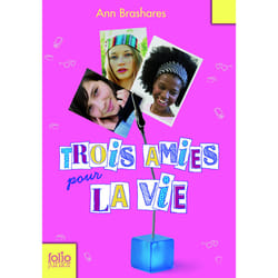 Trois amies pour la vie
