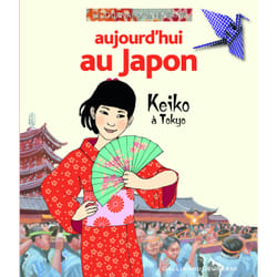 Aujourd'hui au Japon - Keiko à Tokyo