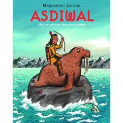Asdiwal - l'Indien qui avait faim tout le temps