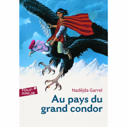 ISBN Au pays du grand condor, Français, 192 pages