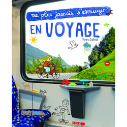Ne plus jamais s'ennuyer : en voyage