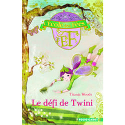 L'école des fées Tome 5 : le défi de Twini