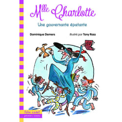 Mlle Charlotte Tome 7 : une gouvernante épatante