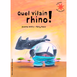ISBN Quel vilain rhino !, Français, 32 pages
