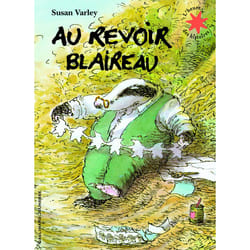 Au revoir Blaireau