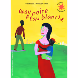 ISBN Peau noire Peau blanche, Français, 32 pages
